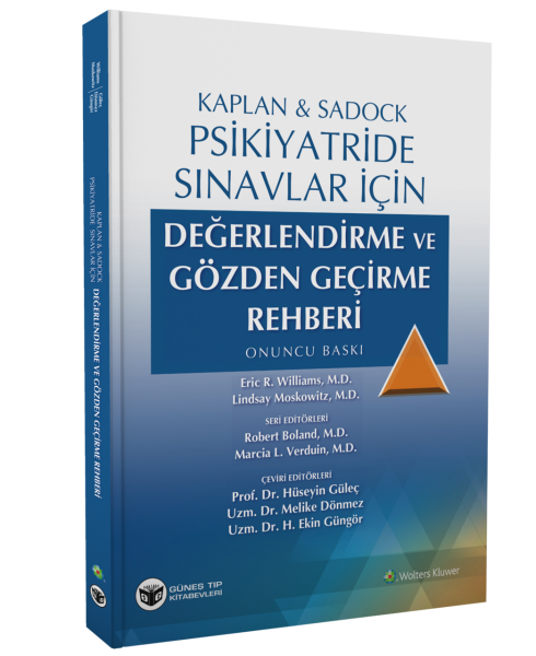 Kaplan & Sadock Psikiyatride Sınavlar İçin Değerlendirme ve Gözden Geçirme Rehberi
