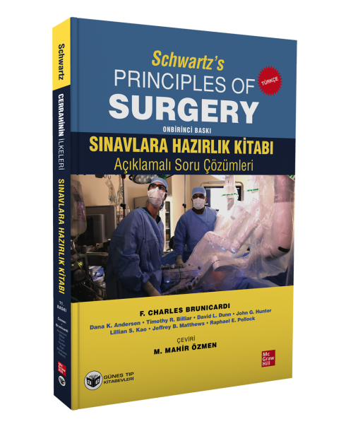 Schwartz's Principles Of Surgery Sınavlara Hazırlık Kitabı Açıklamalı Soru Çözümleri