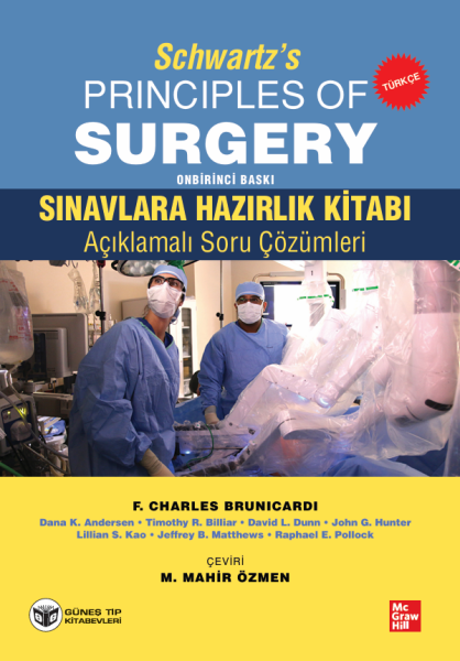 Schwartz's Principles Of Surgery Sınavlara Hazırlık Kitabı Açıklamalı Soru Çözümleri