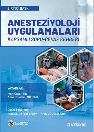 NYSORA - Anesteziyoloji Uygulamaları Kapsamlı Soru Cevap Rehberi