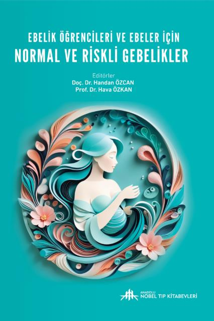 Ebelik Öğrencileri ve Ebeler için Normal ve Riskli