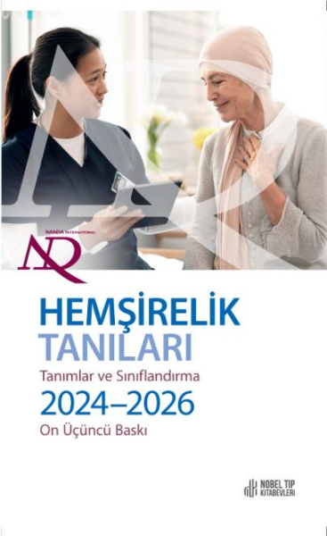 NANDA - Hemşirelik Tanıları: Tanımlar & Sınıflandırma 2024-2026