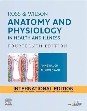 Ross and Wilson Anatomy and Physiology in Health a
