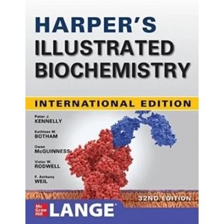 Harpers Illustrated Biochemistry, 32nd Edition, IE