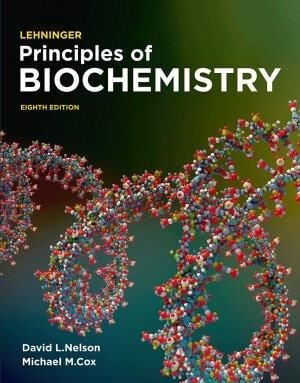 Lehninger Principles of Biochemistry