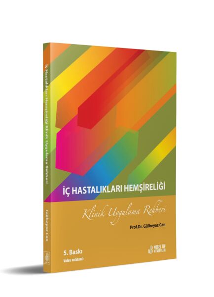 İç Hastalıkları Hemşireliği Uygulama Rehberi