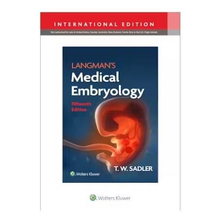 Langmans Medical Embryology Fifteenth edition, Int