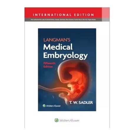 Langmans Medical Embryology Fifteenth edition, Int