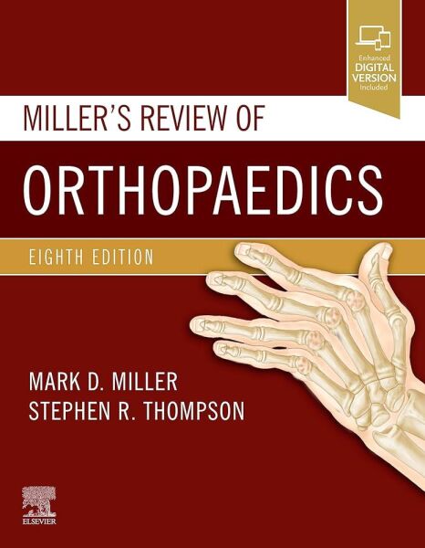 Miller's Review Of Orthopaedics 8th Edition
