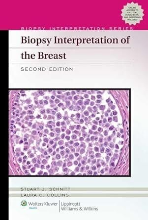 Biopsy Interpretation of the Breast