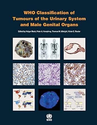 WHO Classification of Tumours of the Urinary Syste