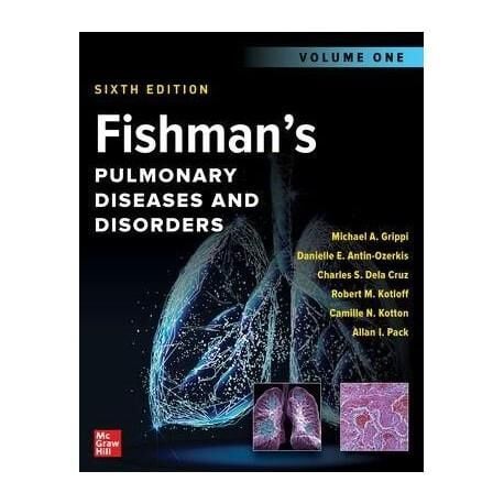 Fishmans Pulmonary Diseases And Disorders 6e (b