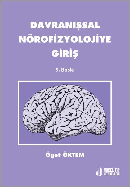 Davranışsal Nörofizyolojiye Giriş 5.baskı
