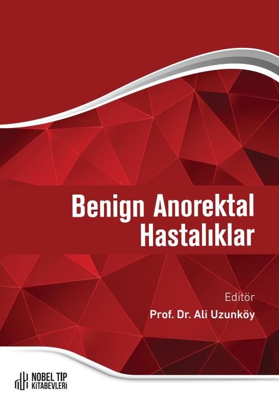 Benign Anorektal Hastalıklar