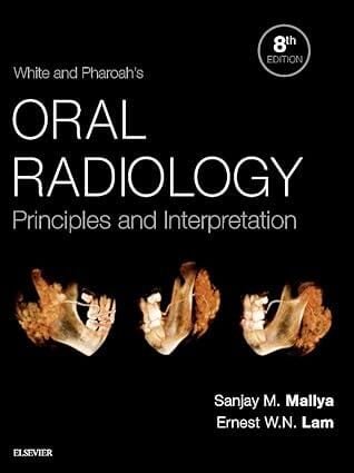 White And Pharoah's Oral Radiology: Principles And