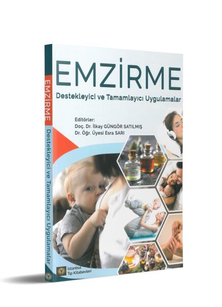 Emzirme Destekleyici ve Tamamlayıcı Uygulamalar