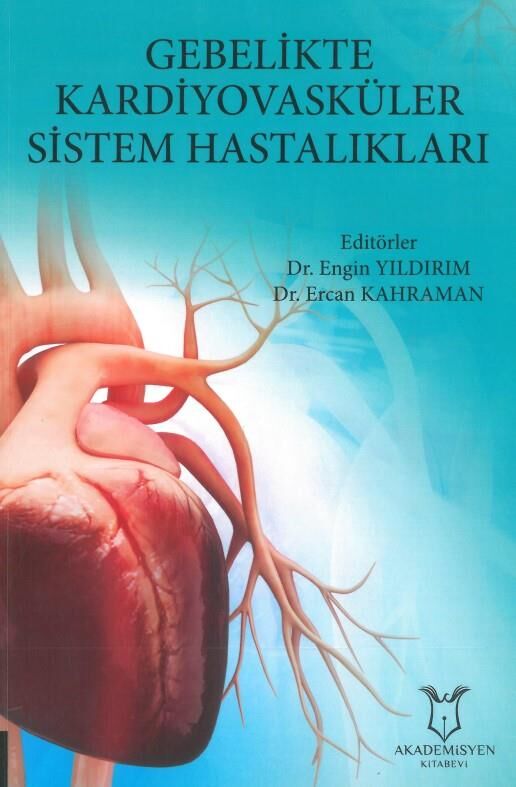 Gebelikte Kardiyovasküler Sistem Hastalıkları