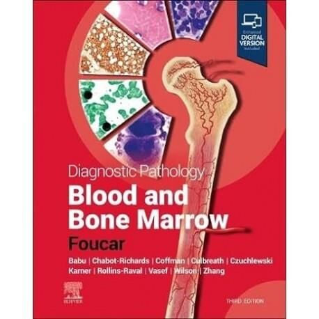 Diagnostic Pathology: Blood And Bone Marrow 3rd Ed