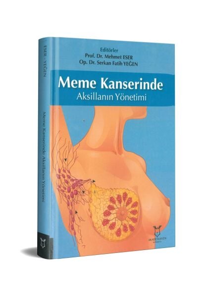 Meme Kanserinde Aksillanın Yönetimi