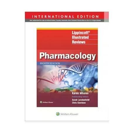 Lippincott Illustrated Reviews: Pharmacology, Eigh