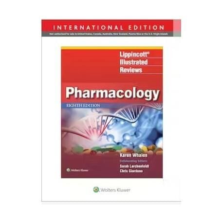 Lippincott Illustrated Reviews: Pharmacology, Eigh