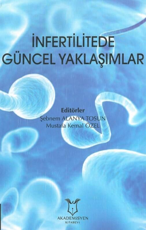 İnfertilitede Güncel Yaklaşımlar