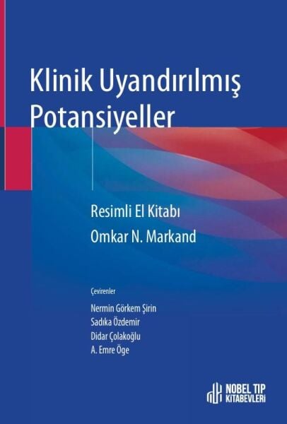 Klinik Uyandırılmış Potansiyeller (Resimli El Kitabı)
