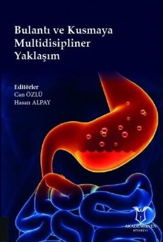 Bulantı Ve Kusmaya Multidisipliner Yaklaşım