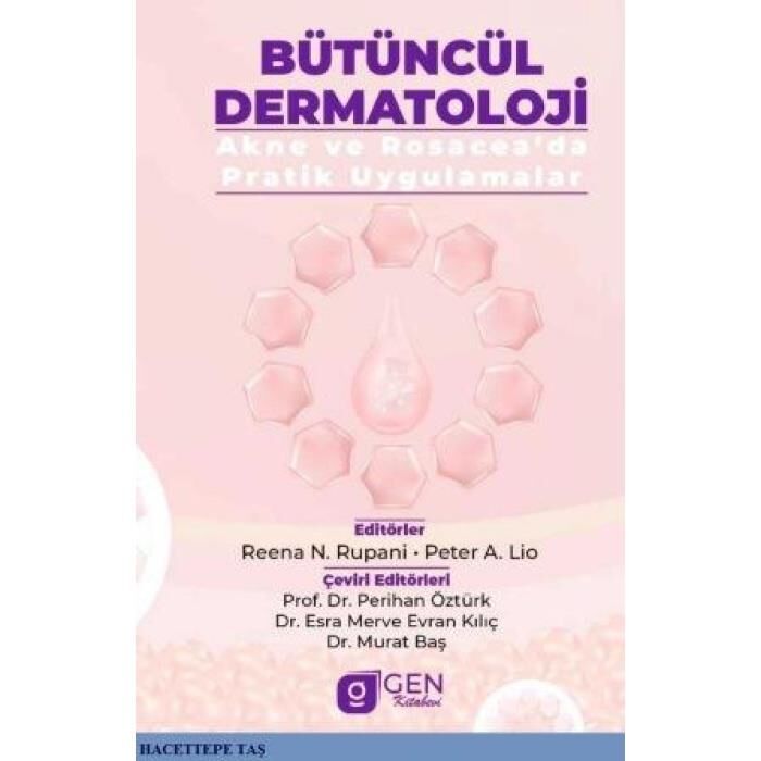 Bütüncül Dermatoloji Akne Ve Rosaceada Pratik Uygu
