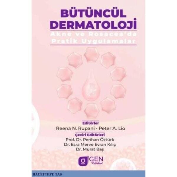 Bütüncül Dermatoloji Akne Ve Rosaceada Pratik Uygu