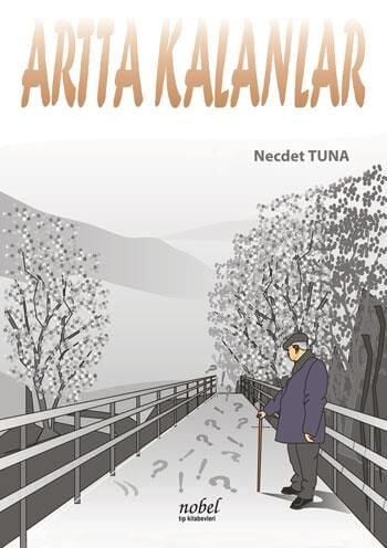 Artta Kalanlar Nobel Tıp