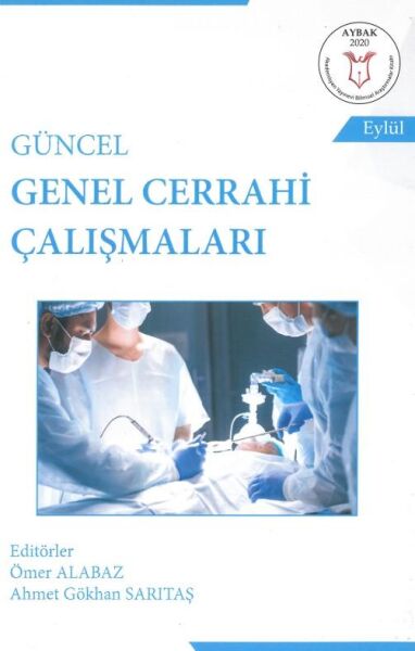 Güncel Genel Cerrahi Çalışmaları ( AYBAK 2020 Eylül )