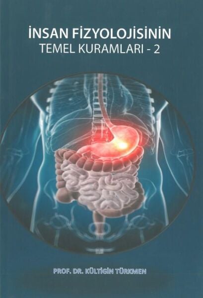İnsan Fizyolojisinin Temel Kuramları 6 Cilt (SET)