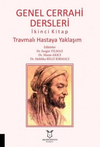 Genel Cerrahi Dersleri İkinci Kitap Travmalı Hastaya Yaklaşım