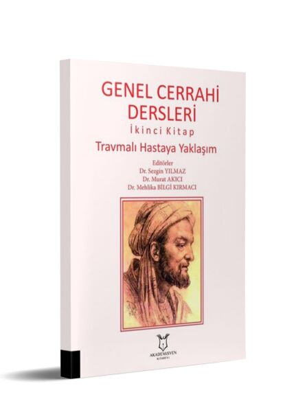 Genel Cerrahi Dersleri İkinci Kitap Travmalı Hastaya Yaklaşım
