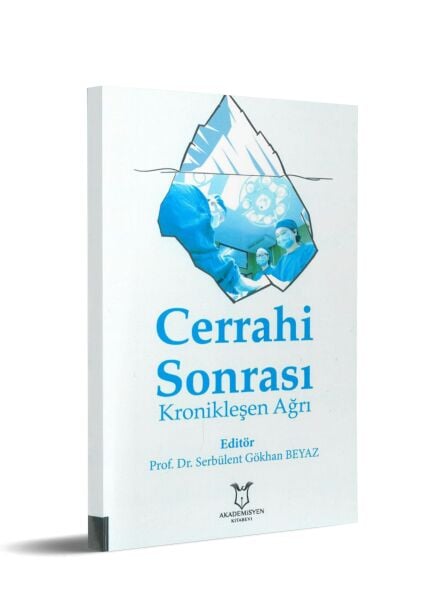 Cerrahi Sonrası Kronikleşen Ağrı