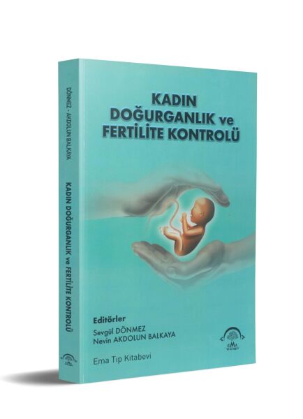 Kadın Doğurganlık ve Fertilite Kontrülü
