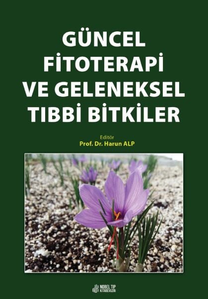Güncel Fitoterapi ve Geleneksel Tıbbi Bitkiler
