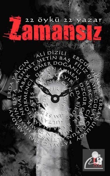Zamansız ( 22 Öykü 22 Yazar )