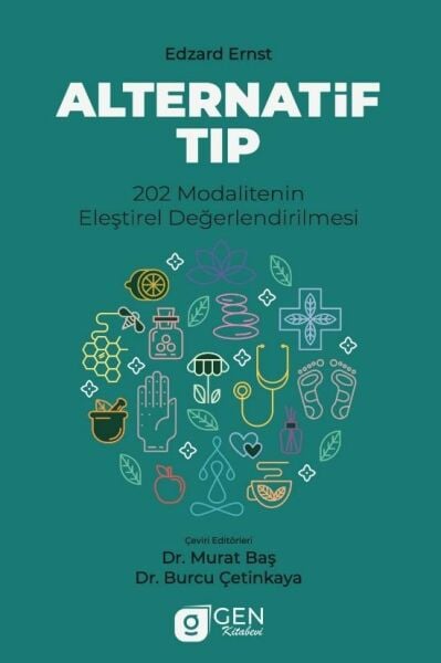 Alternatif Tıp: 202 Modalitenin Eleştirel Değerlendirilmesi