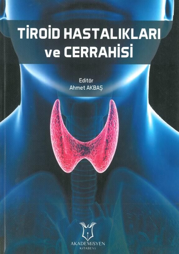 Tiroid Hastalıkları ve Cerrahisi