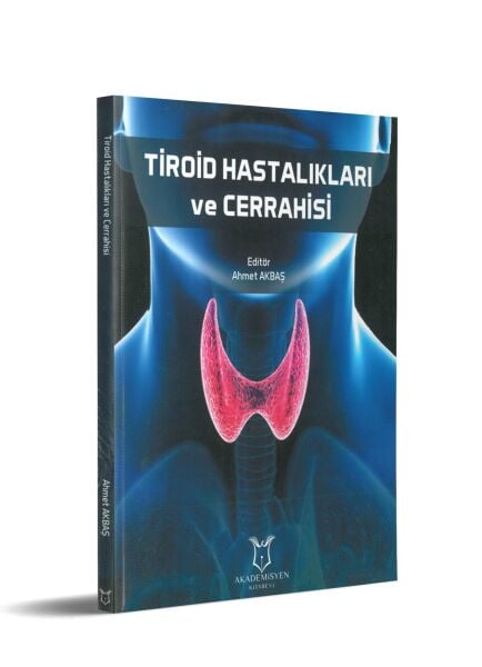 Tiroid Hastalıkları ve Cerrahisi