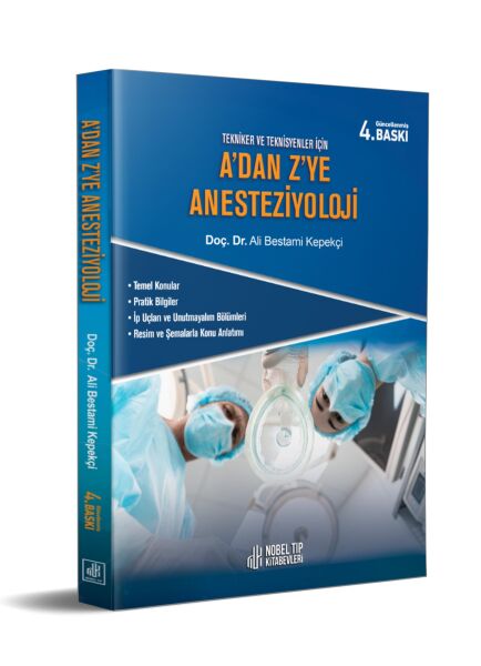 A'dan Z'Ye Anesteziyoloji 4.Baskı