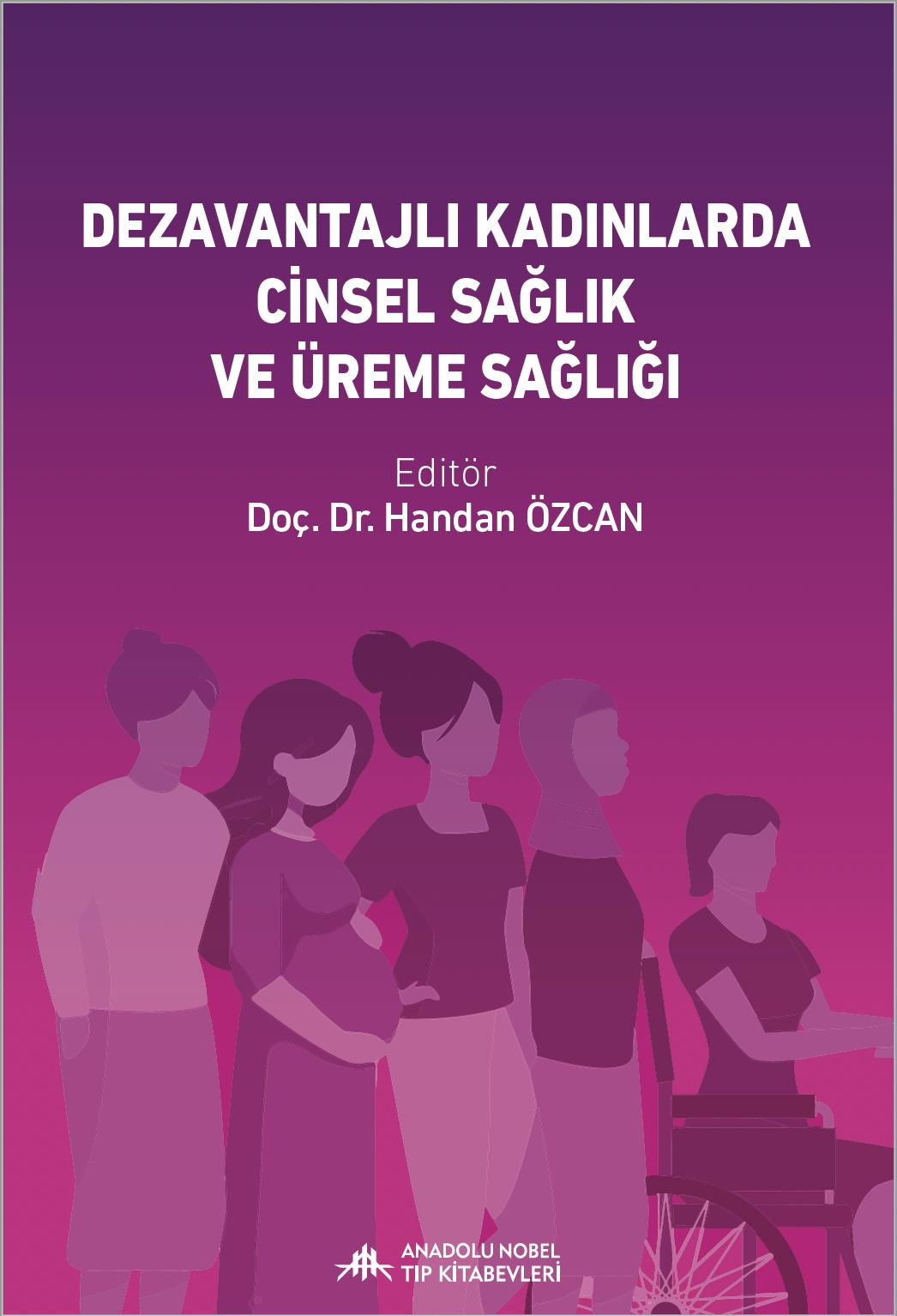 Dezavantajlı Gruplarda Kadın Cinsel Sağlığı