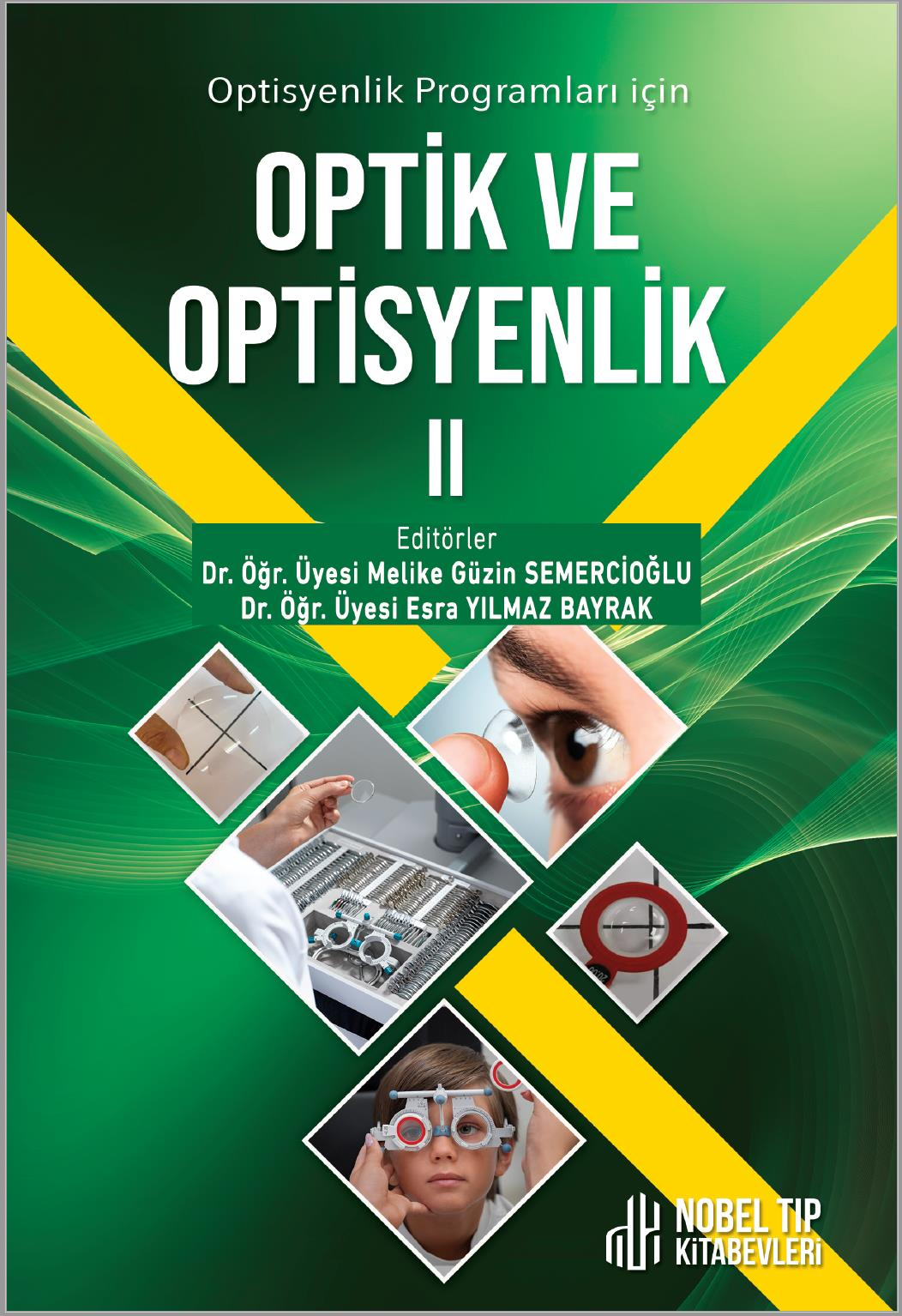 Optisyenlik Prog.için Optik ve Optisyenlik Cilt 2