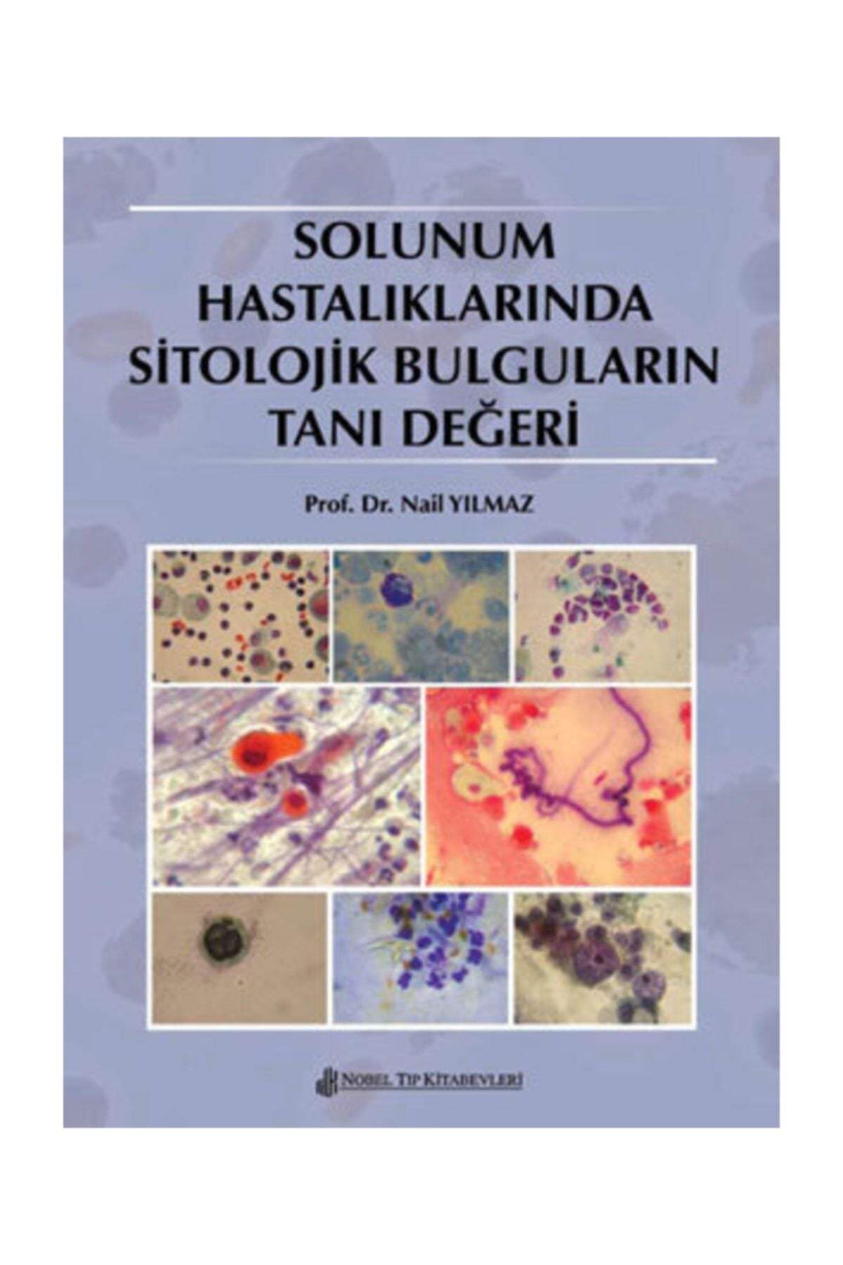 Solunum Hastalıklarında Sitolojik Bulguların Tanı Değeri