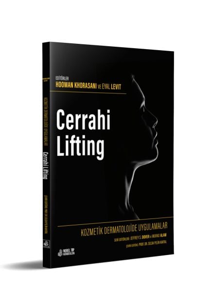Kozmetik Dermatolojide Uygulamalar:Cerrahi Lifting