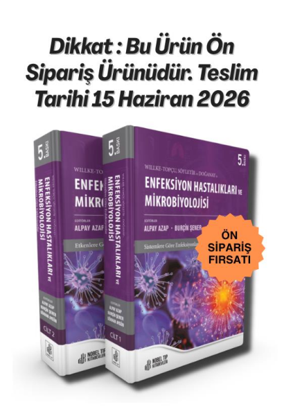 Enfeksiyon Hastalıkları ve Mikrobiyolojisi (5. Baskı) - Sert Kapak