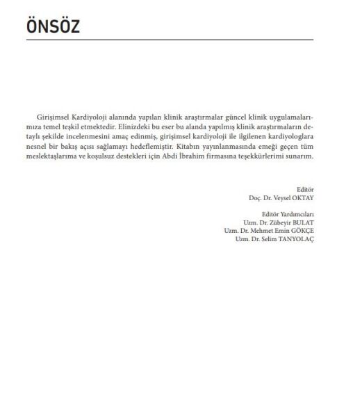 Girişimsel Kardiyolojiye Yön Veren Klinik Araştırmalar