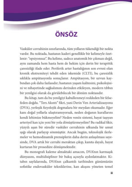 Ters Akıntı : Derin Ven Arterializasyonu ile Ekstremite Kurtarma Sanatı
